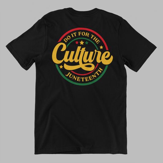 Do It For the Culture-Juneteenth Edition